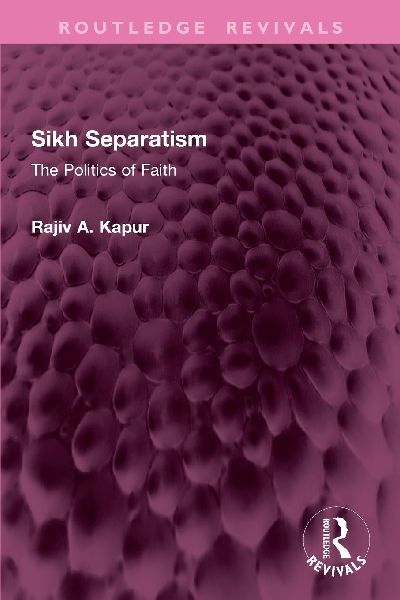 Sikh Separatism: The Politics of Faith