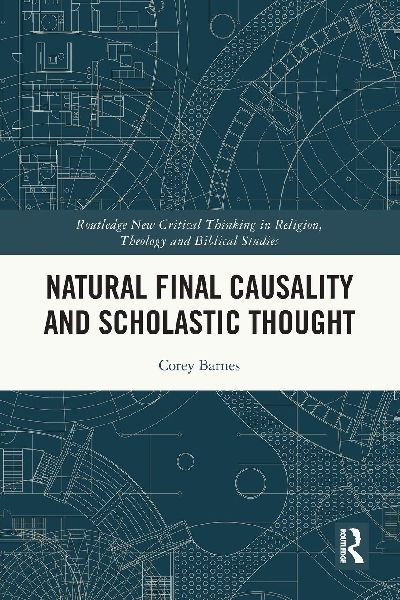 Natural Final Causality and Scholastic Thought