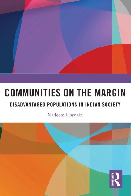 Communities on the Margin: Disadvantaged Populations in Indian Society