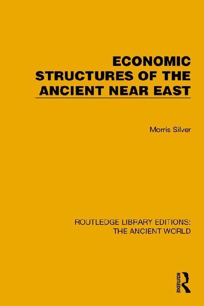 Economic Structures of the Ancient Near East