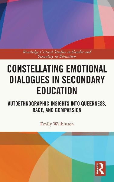 Constellating Emotional Dialogues in Secondary Education: Autoethnographic Insights into Queerness, Race, and Compassion