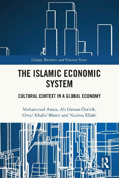 The Islamic Economic System: Cultural Context in a Global Economy
