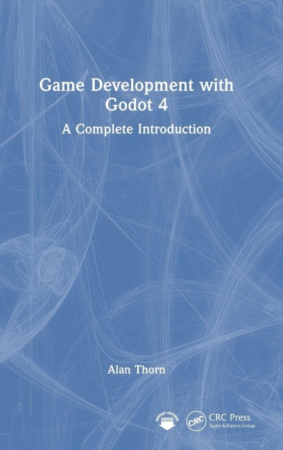 Game Development with Godot 4: A Complete Introduction