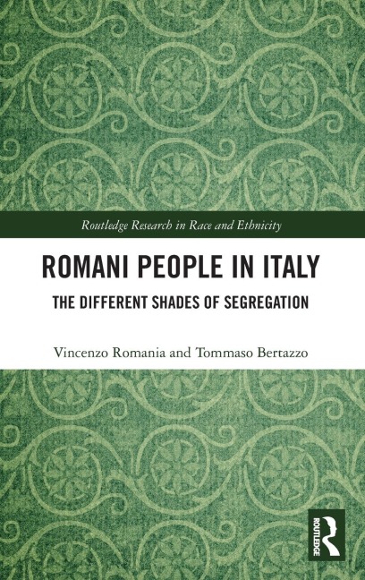 Romani People in Italy: The Different Shades of Segregation