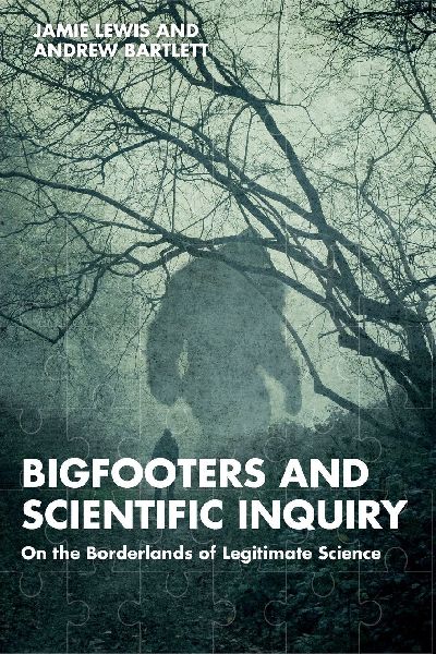 Bigfooters and Scientific Inquiry: On the Borderlands of Legitimate Science