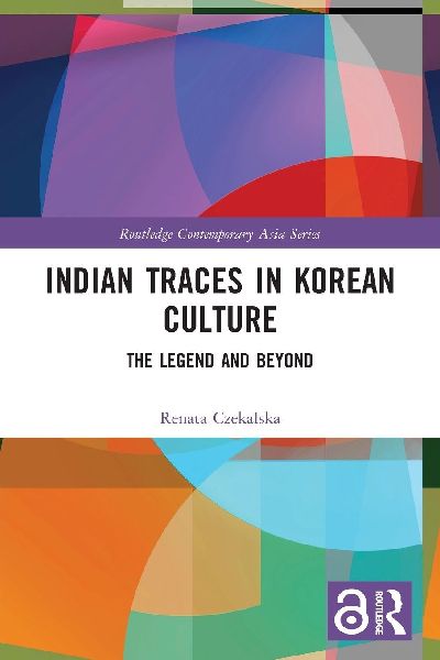 Indian Traces in Korean Culture: The Legend and Beyond