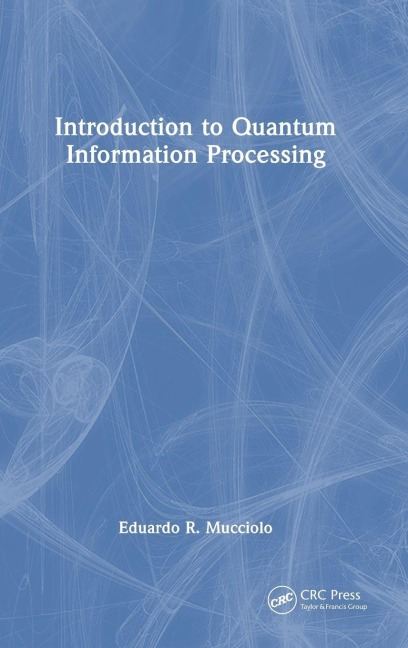 Introduction to Quantum Information Processing