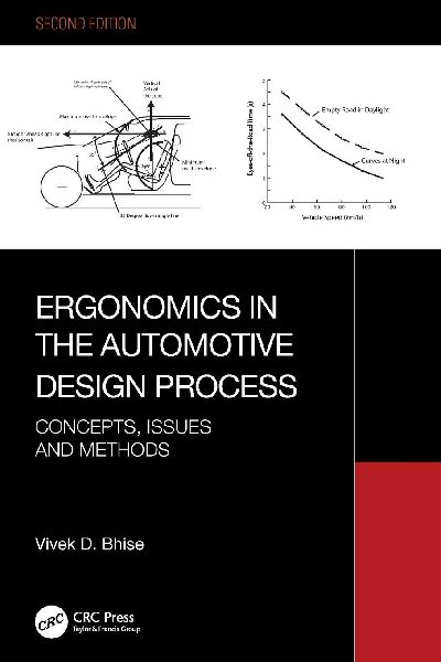 Ergonomics in the Automotive Design Process: Concepts, Issues and Methods
