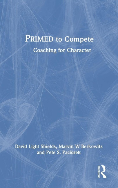 PRIMED to Compete: Coaching for Character