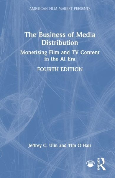 The Business of Media Distribution: Monetizing Film and TV Content in the AI Era