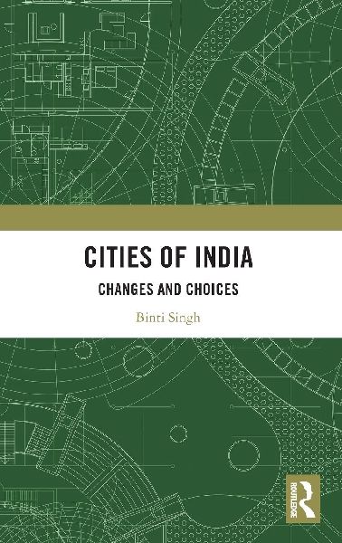 Cities of India: Changes and Choices