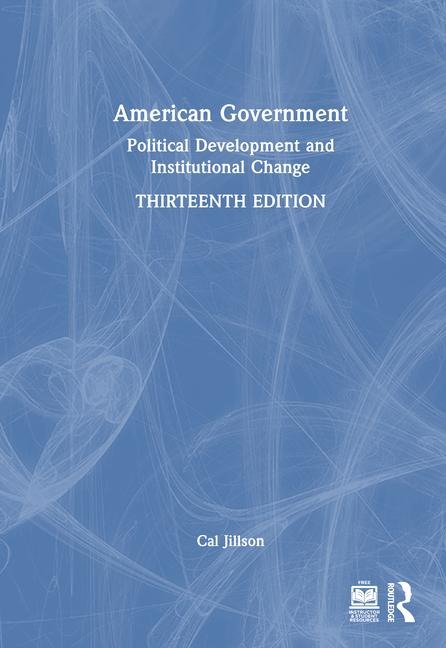 American Government: Political Development and Institutional Change