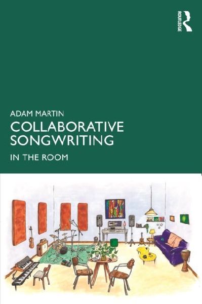 Collaborative Songwriting: In the Room