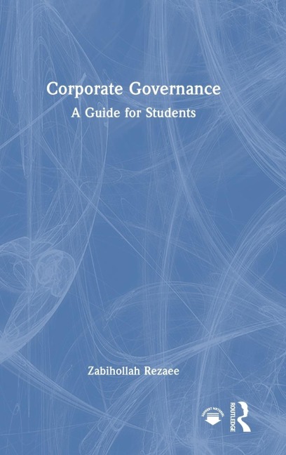 Corporate Governance: A Guide for Students
