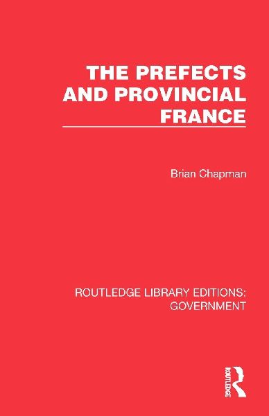 The Prefects and Provincial France
