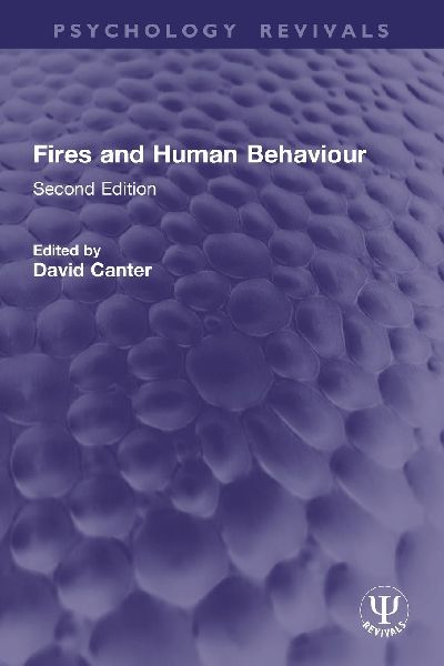 Fires and Human Behaviour: Second Edition