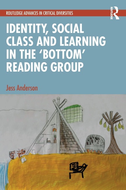 Identity, Social Class and Learning in the Bottom Reading Group
