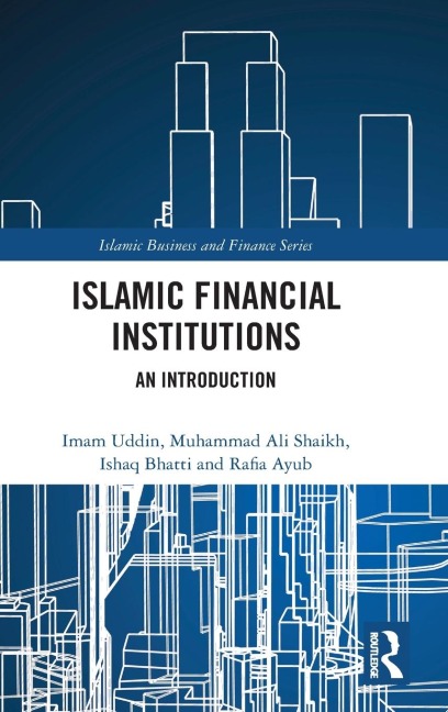 Islamic Financial Institutions: An Introduction