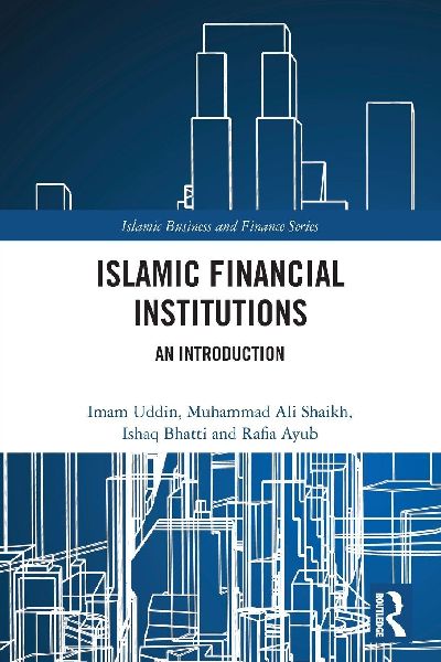 Islamic Financial Institutions: An Introduction