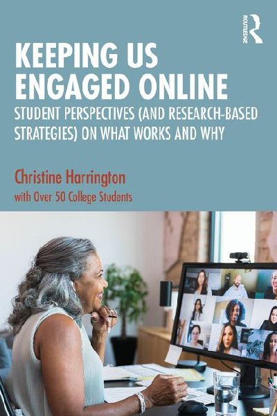 Keeping Us Engaged Online: Student Perspectives (and Research-Based Strategies) on What Works and Why