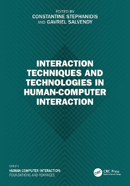 Interaction Techniques and Technologies in Human-Computer Interaction