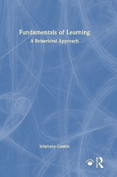 Fundamentals of Learning: A Behavioral Approach
