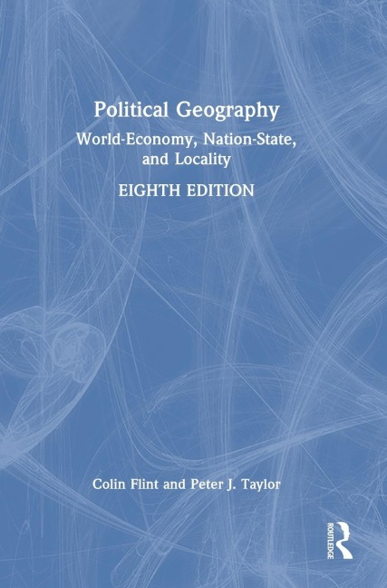 Political Geography: World-Economy, Nation-State, and Locality
