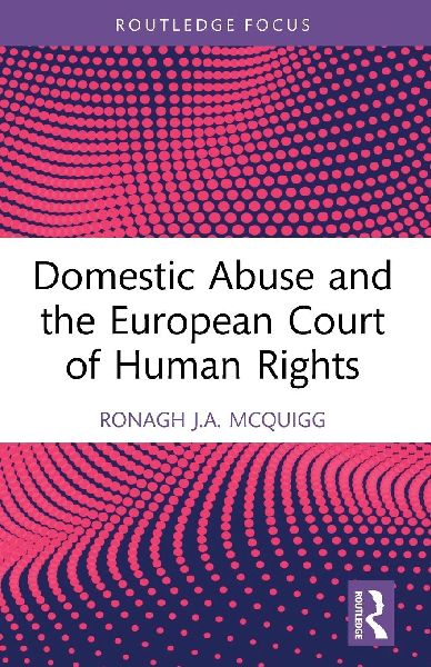 Domestic Abuse and the European Court of Human Rights