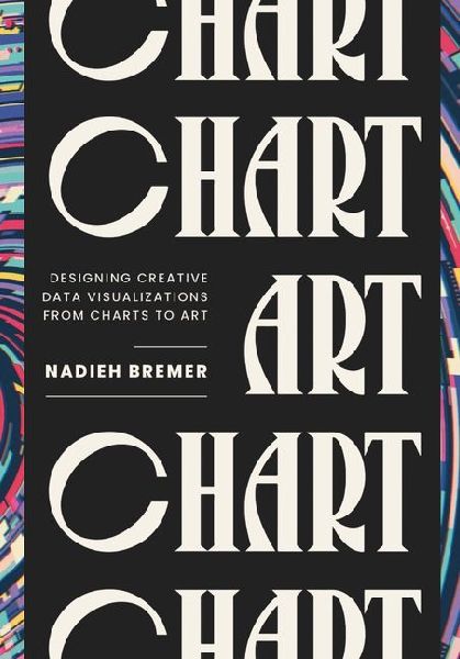 CHART: Designing Creative Data Visualizations from Charts to Art