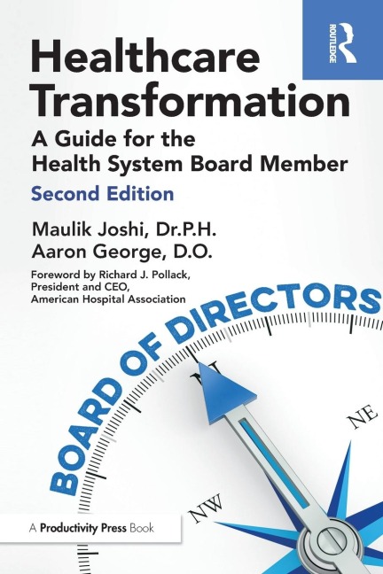 Healthcare Transformation: A Guide for the Health System Board Member
