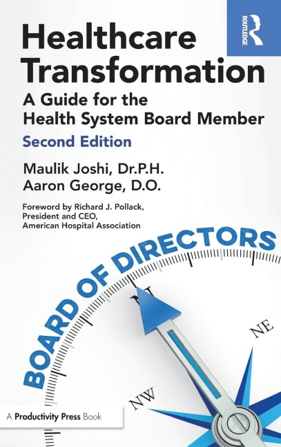 Healthcare Transformation: A Guide for the Health System Board Member