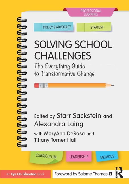 Solving School Challenges: The Everything Guide to Transformative Change
