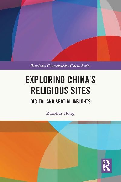 Exploring China's Religious Sites: Digital and Spatial Insights