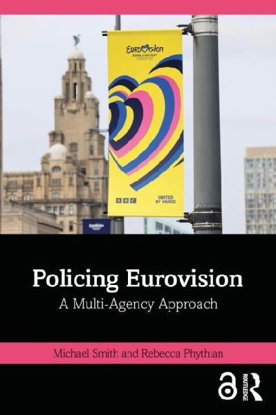 Policing Eurovision: A Multi-Agency Approach