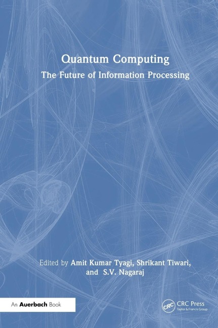 Quantum Computing: The Future of Information Processing