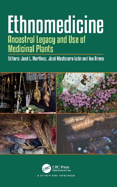 Ethnomedicine: Ancestral Legacy and Use of Medicinal Plants