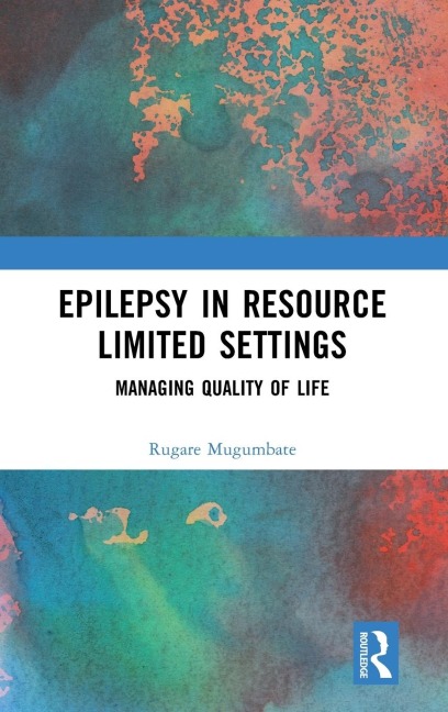 Epilepsy in Resource Limited Settings: Managing Quality of Life
