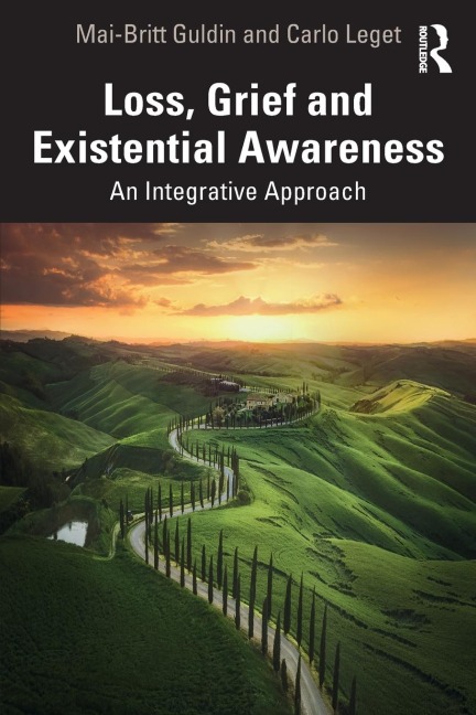 Loss, Grief and Existential Awareness: An Integrative Approach