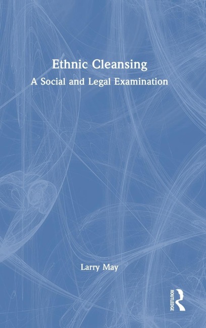 Ethnic Cleansing: A Social and Legal Examination