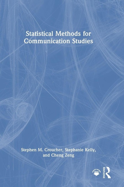 Statistical Methods for Communication Studies