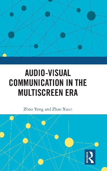 Audio-Visual Communication in the Multiscreen Era