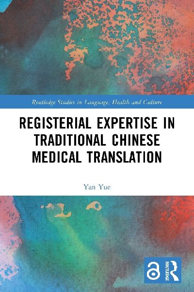 Registerial Expertise in Traditional Chinese Medical Translation