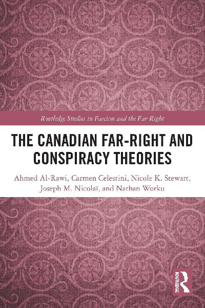 The Canadian Far-Right and Conspiracy Theories
