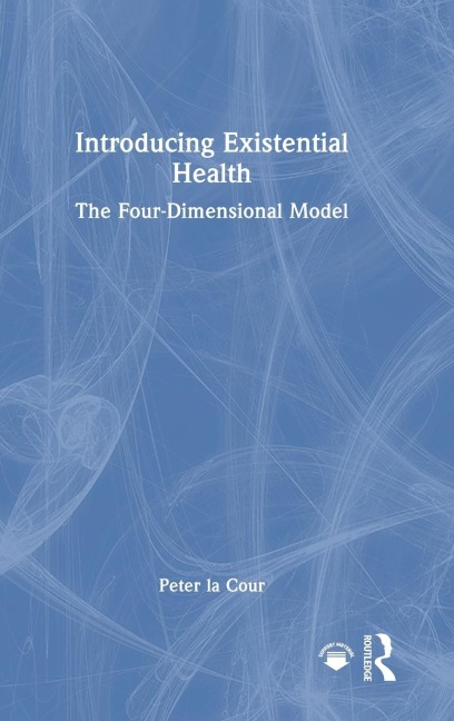 Introducing Existential Health: The Four-Dimensional Model