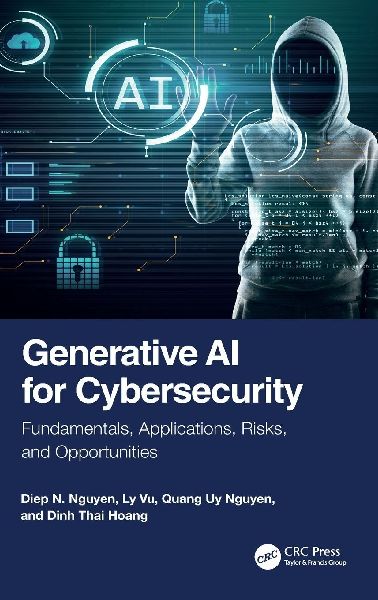 Generative AI for Cybersecurity: Fundamentals, Applications, Risks, and Opportunities