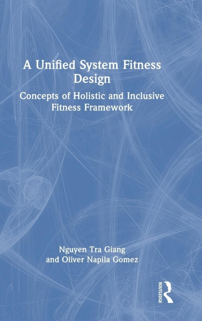 A Unified System Fitness Design: Concepts of Holistic and Inclusive Fitness Framework