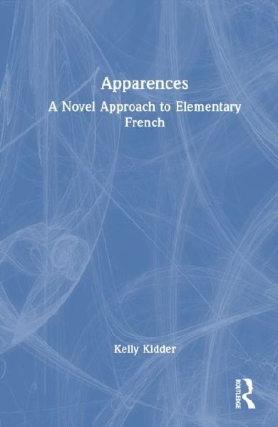 Apparences: A Novel Approach to Elementary French
