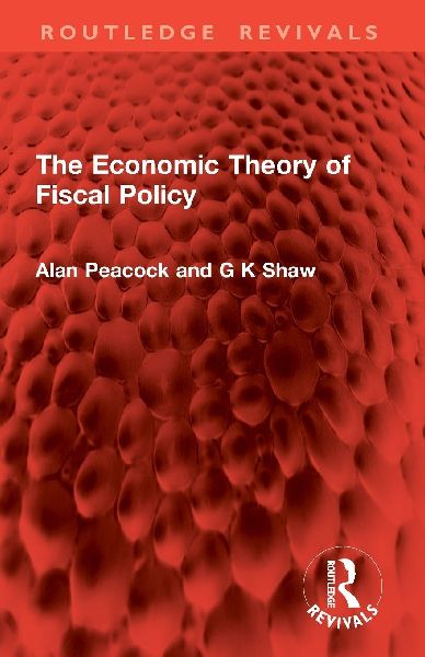 The Economic Theory of Fiscal Policy