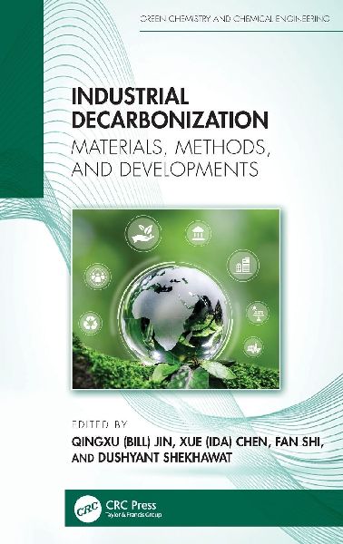 Industrial Decarbonization: Materials, Methods, and Developments