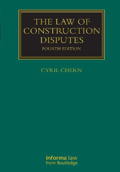 The Law of Construction Disputes